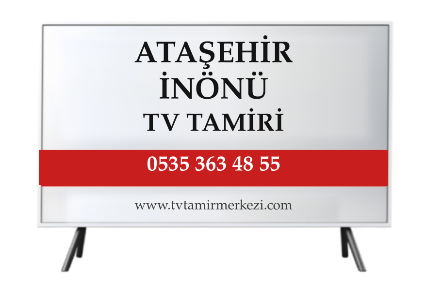 Ataşehir İnönü TV Tamiri