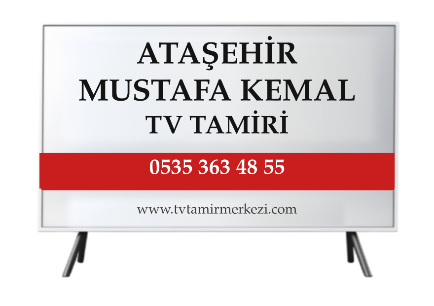 Ataşehir Mustafa Kemal TV Tamiri