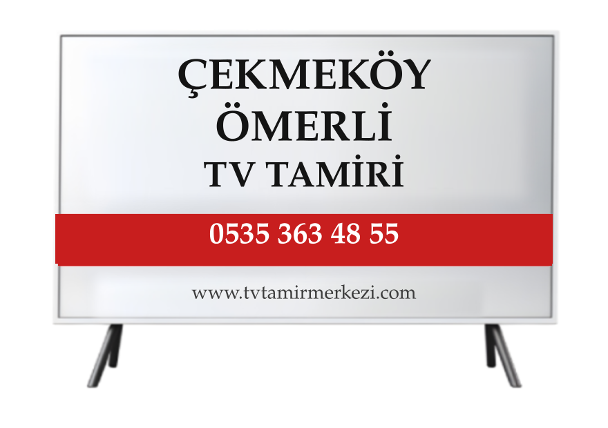 Çekmeköy Ömerli TV Tamiri